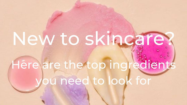 Skincare for beginners