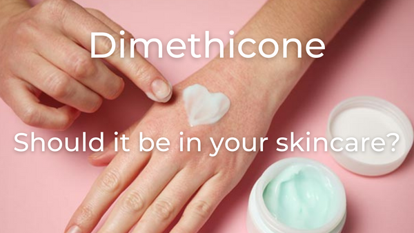 is dimethicone safe in skincare products